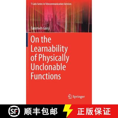 【3-4周达】On the Learnability of Physically Unclonable Functions (1st ed. 2018) (1st ed. 2018) [9783319767161]