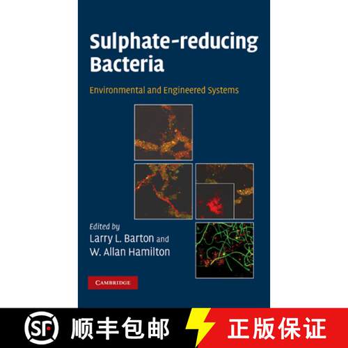 【3-4周达】精装 Sulphate-Reducing Bacteria: Environmental and Engineered Systems [9780521854856]