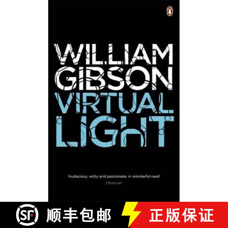 【3-4周达】Virtual Light : A biting tehno-thriller from the multi-million copy bestselling author of ... [9780241953501]