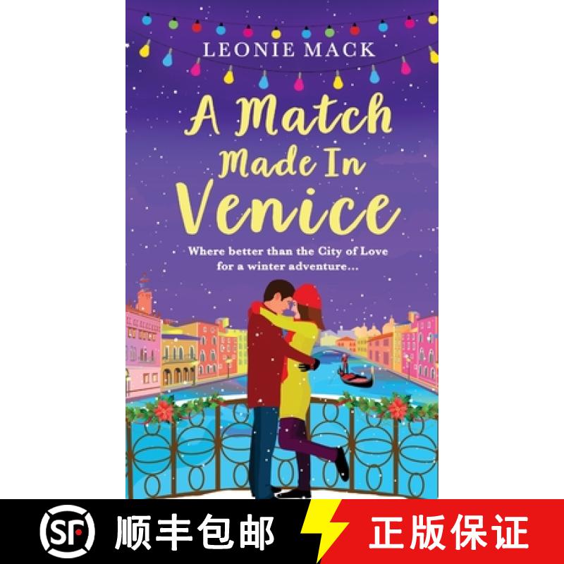 【2-3周达】Match Made in Venice: Escape with Leonie Mack for the perfect romantic novel for 2022 [9781801623810]