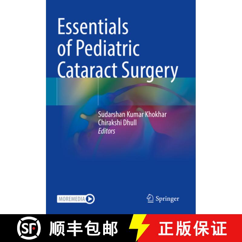 【3-4周达】Essentials of Pediatric Cataract Surgery [9789811624285]