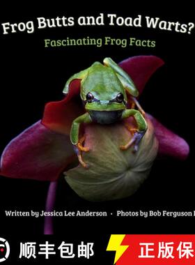 【3-4周达】Frog Butts and Toad Warts? Fascinating Frog Facts [9781964078120]
