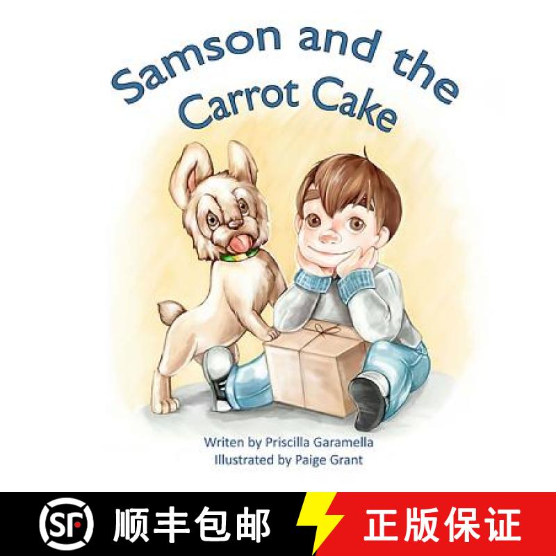 预订 Samson and The Carrot Cake [9780692994337]