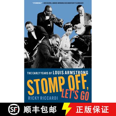 【3-4周达】精装 Stomp Off, Let's Go: The Early Years of Louis Armstrong, 1901-28 [9780197614488]