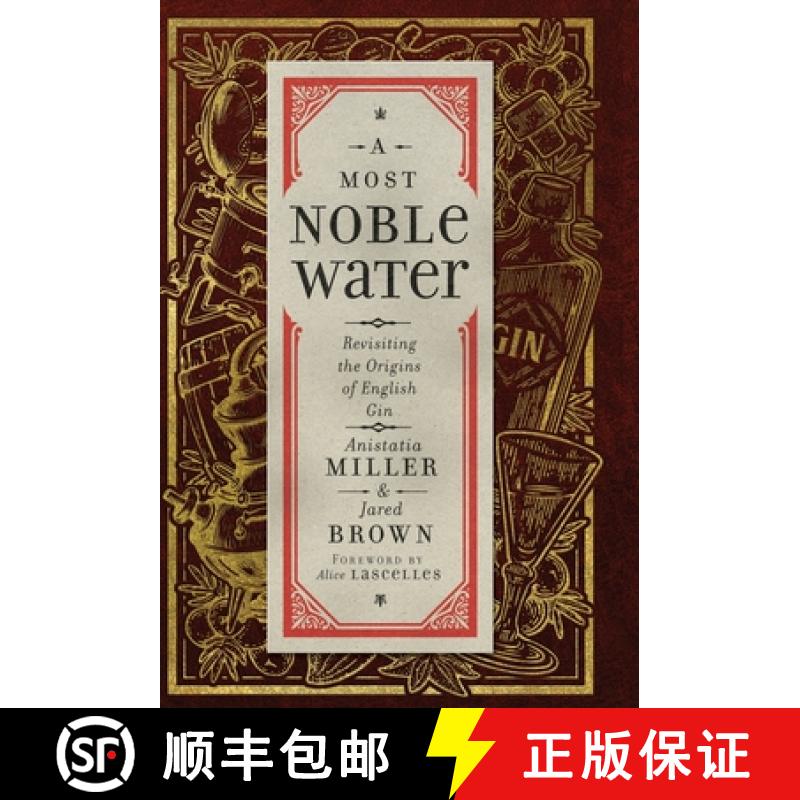 【2-3周达】A Most Noble Water: Revisiting the Origins of English Gin [9781907434600]