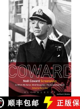 【3-4周达】精装 Noël Coward Screenplays: In Which We Serve, Brief Encounter, The Astonished Heart [9781472568243]