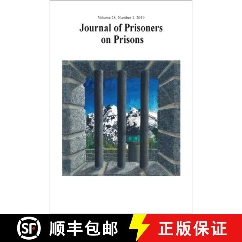 预订 Journal of Prisoners on Prisons, V28 #1: Special Issue: 20 Years of Convict Criminology - Develo... [9780776628783]