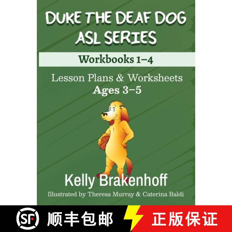 【3-4周达】Duke the Deaf Dog ASL Series Ages 3-5: Lesson Plans & Worksheets Workbooks 1-4 [9781957938042]