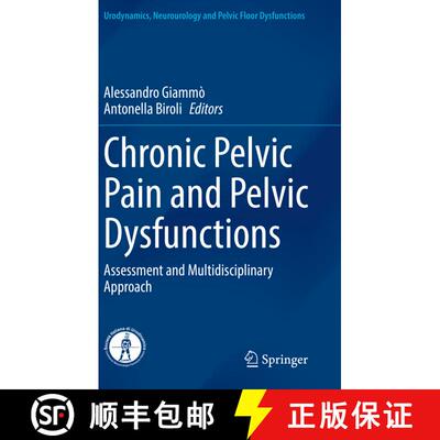 【3-4周达】Chronic Pelvic Pain and Pelvic Dysfunctions: Assessment and Multidisciplinary Approach [9783030563899]