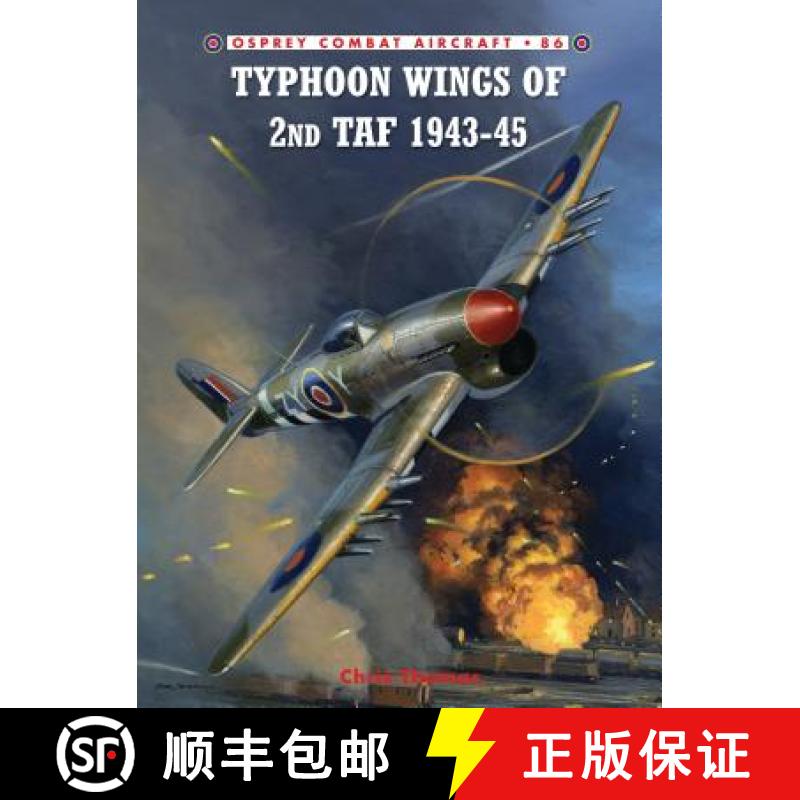 【3-4周达】Typhoon Wings of 2nd TAF 1943-45 [9781846039737]
