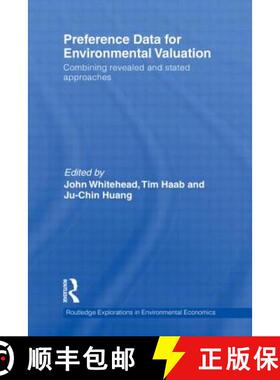 【3-4周达】Preference Data for Environmental Valuation: Combining Revealed and Stated Approaches [9781138799646]