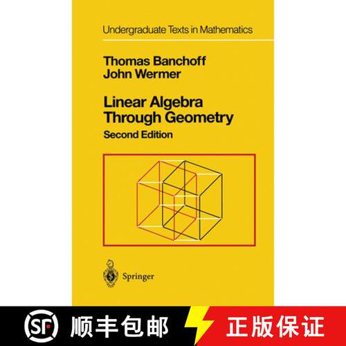 【3-4周达】Linear Algebra Through Geometry (Second Edition 1992) [9781461287520]
