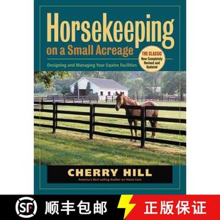 Acreage Horsekeeping Equine 9781580175357 Your 4周达 and Designing Small Facilities Managing