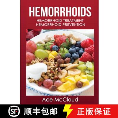 【3-4周达】Hemorrhoids: Hemorrhoid Treatment: Hemorrhoid Prevention [9781640482890]