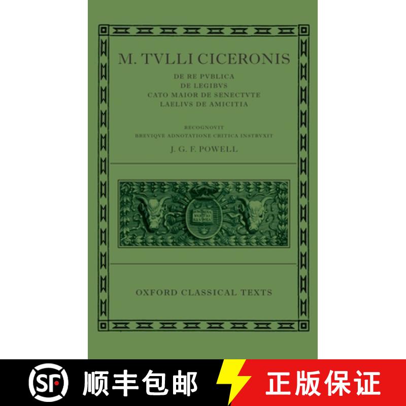 【3-4周达】M. Tulli Ciceronis De Re Publica, De Legibus, Cato Maior de Senectute, Laelius de Amicitia [9780198146698]