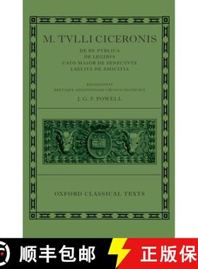 【3-4周达】M. Tulli Ciceronis De Re Publica, De Legibus, Cato Maior de Senectute, Laelius de Amicitia [9780198146698]