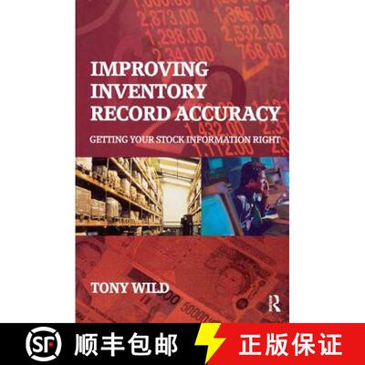【3-4周达】Improving Inventory Record Accuracy: Getting Your Stock Information Right [9781138159709]
