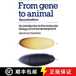 【3-4周达】From Gene to Animal: An Introduction to the Molecular Biology of Animal Development [9780521388566]