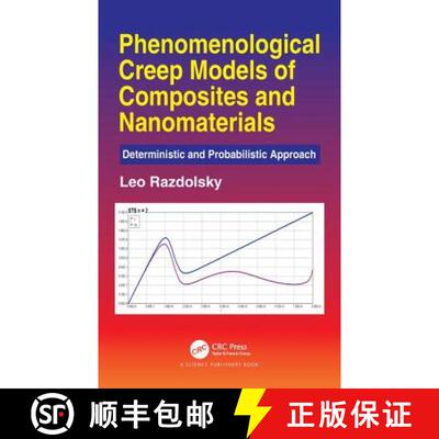 【3-4周达】精装 Phenomenological Creep Models of Composites and Nanomaterials : Deterministic and Pro... [9781138506015]