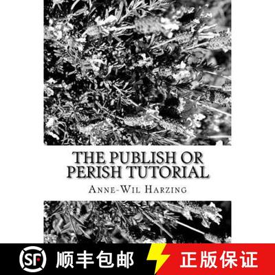 【3-4周达】The Publish or Perish tutorial: 80 easy tips to get the best out of the Publish or Perish ... [9780980848588]