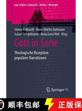 【3-4周达】Gott in Serie : Theologische Rezeption populärer Narrationen (1. Aufl. 2020) (1. Aufl. 20... [9783658293222]