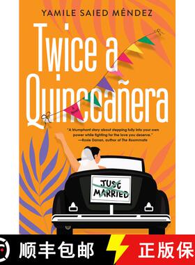 【3-4周达】Twice a Quinceañera: A Delightful Second Chance Romance [9781496737052]