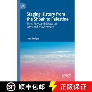 Essays Its from Three Shoah and the 9783030840112 After... Staging 4周达 Plays History WWII Palestine