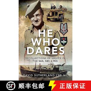 【3-4周达】He Who Dares: Recollections of Service in the Sas, SBS and Mi5 [9781526782229]