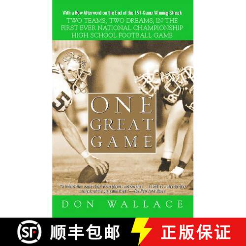 【3-4周达】One Great Game: Two Teams, Two Dreams, in the First Ever National Championship High School... [9780743446228]