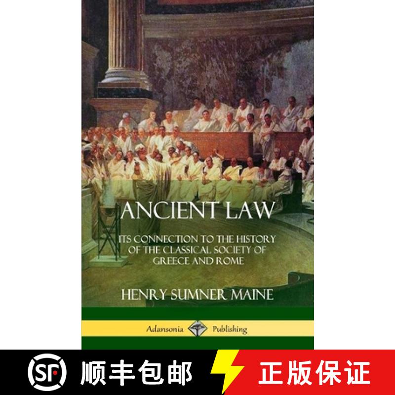 【2-3周达】Ancient Law: Its Connection to the History of the Classical Society of Greece and Rome [9780359010080]