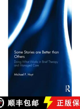 【3-4周达】Some Stories are Better than Others: Doing What Works in Brief Therapy and Managed Care [9781583910412]