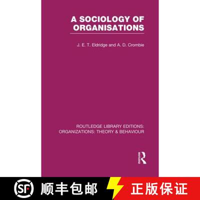 【3-4周达】A Sociology of Organisations (RLE: Organizations) [9781138988132]
