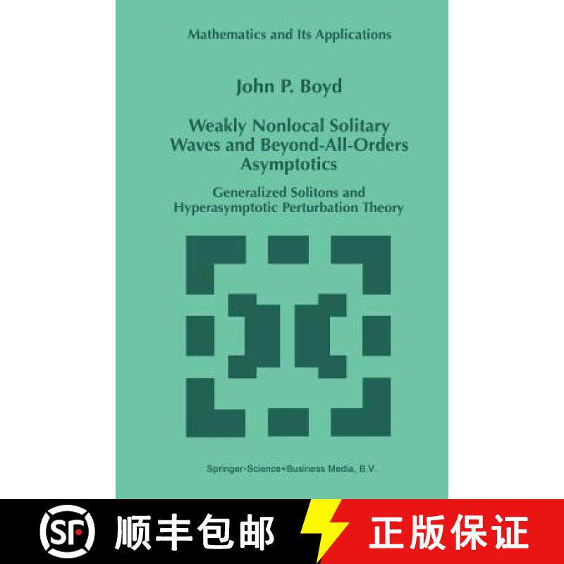 【3-4周达】Weakly Nonlocal Solitary Waves and Beyond-All-Orders Asymptotics : Generalized Solitons an... [9781461376705]