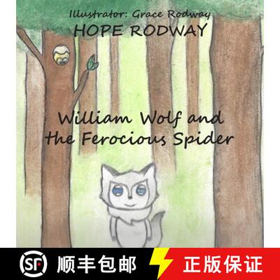 【3-4周达】William Wolf and the Ferocious Spider [9781800311633]