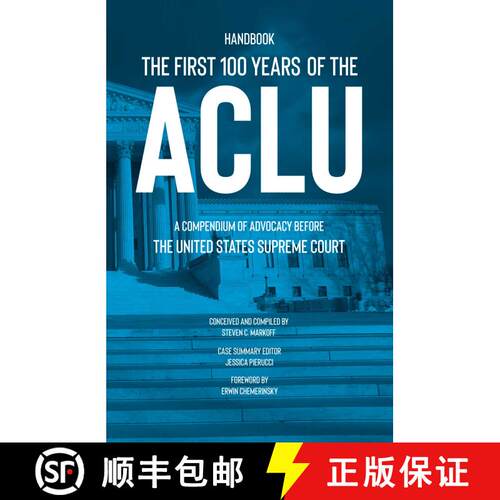 【3-4周达】精装 The First 100 Years of the ACLU : A Compendium of Advocacy Before the United States S... [9781644283387]