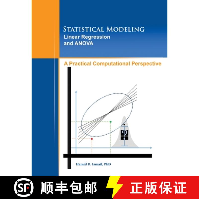 【2-3周达】Statistical Modeling, Linear Regression and ANOVA, A Practical Computational Perspective [9781387205516]