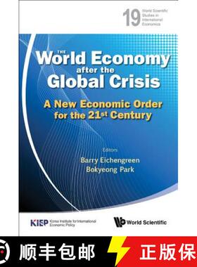 【2-3周达】World Economy After The Global Crisis, The: A New Economic Order For The 21st Century [9789814383035]