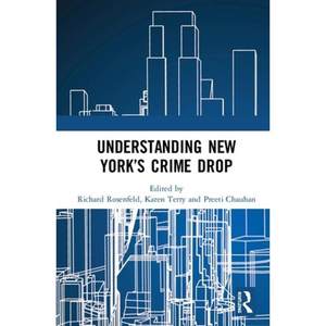 【4周达】Understanding New York's Crime Drop[9780367481599]