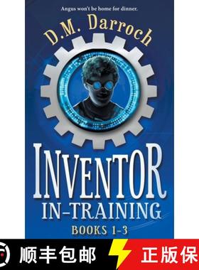 预订 Inventor-in-Training Books 1-3: The Pirate's Booty, The Crystal Lair, Cyborgia (Inventor-in-Trai... [9781890797195]