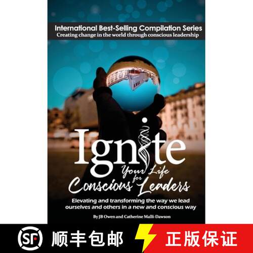 【3-4周达】Ignite Your Life for Conscious Leaders : Elevating and transforming the way we lead oursel... [9781792306686]