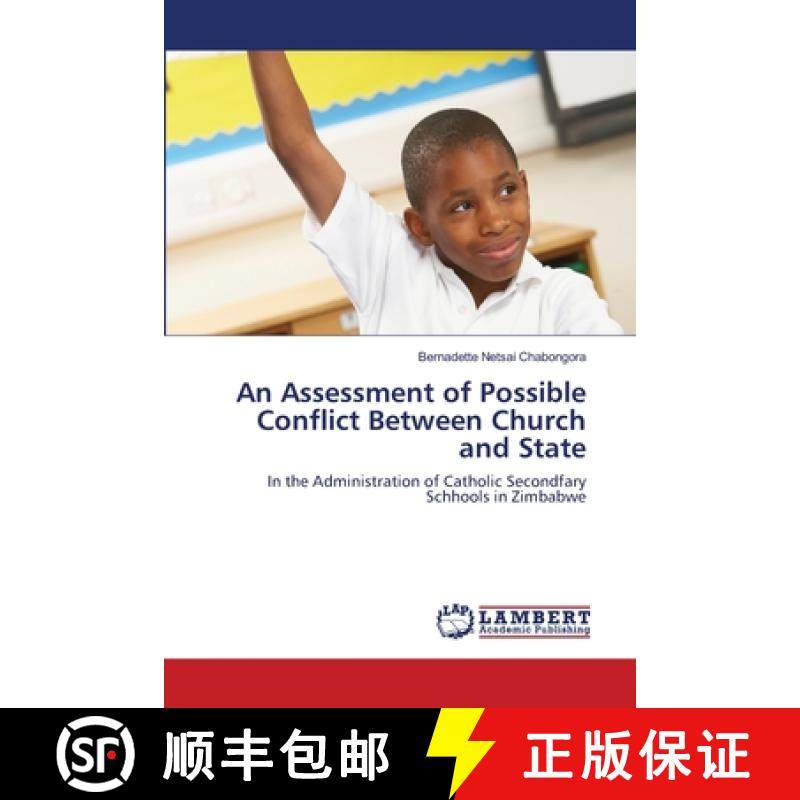 预订 An Assessment of Possible Conflict Between Church and State [9783659112072]
