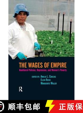 【3-4周达】Wages of Empire : Neoliberal Policies, Repression, and Women's Poverty [9781594513473]