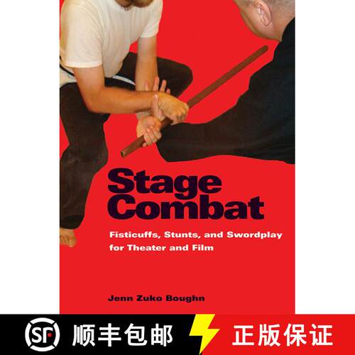 【3-4周达】Stage Combat: Fisticuffs, Stunts, and Swordplay for Theater and Film [9781581154610]