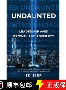 【3-4周达】Undaunted: Leadership Amid Growth and Adversity [9781646635382]