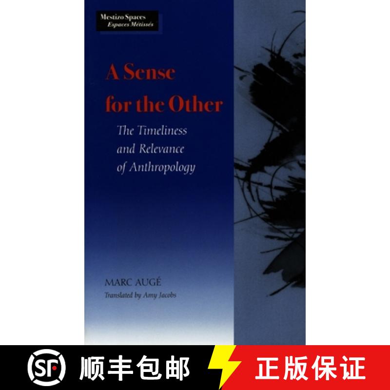 【3-4周达】Sense for the Other: The Timeliness and Relevance of Anthropology [9780804730341]