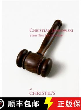 【3-4周达】Christian Jankowski: Strip the Auctioneer at Christie's [9783865607966]