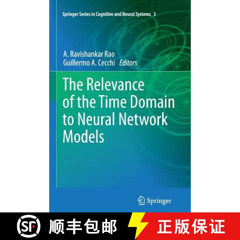 【3-4周达】The Relevance of the Time Domain to Neural Network Models [9781461429920]