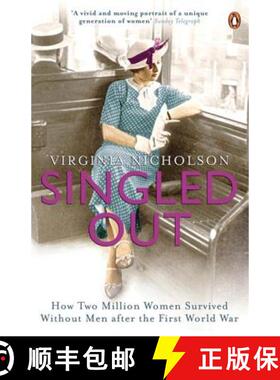 【3-4周达】Singled Out : How Two Million Women Survived without Men After the First World War [9780141020624]