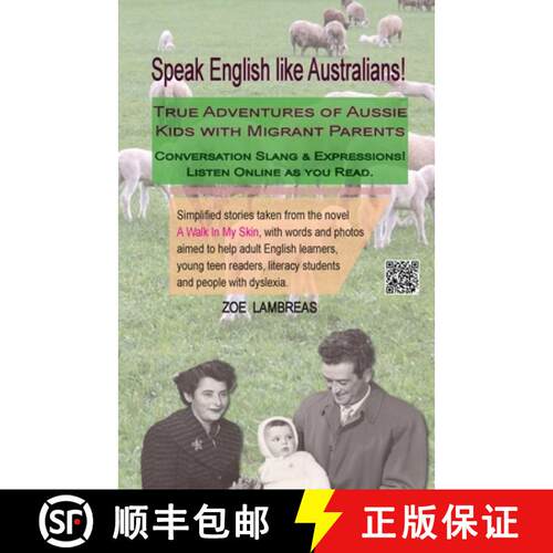 【3-4周达】Speak English like Australians! (Listen on YouTube): True Stories of Australian Kids with ... [9780994633309]