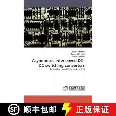 【3-4周达】Asymmetric Interleaved DC-DC Switching Converters [9783838358628]